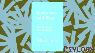 Mark Lilla's Insightful Examination of Willful Ignorance